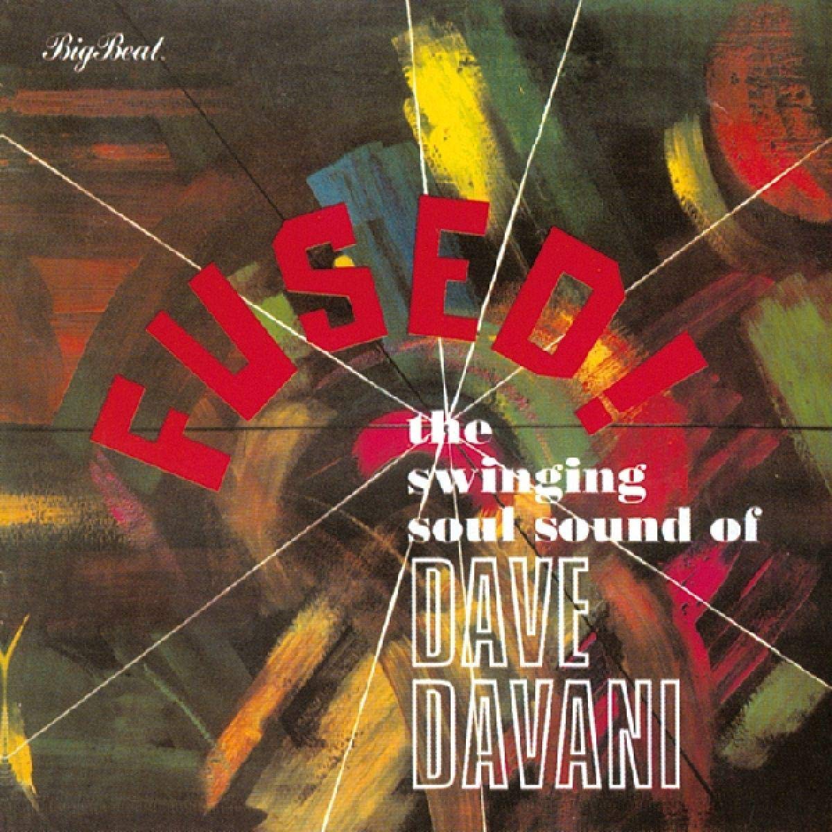 Fused! the Swinging Soul Sound of the Dave Davani Jazz