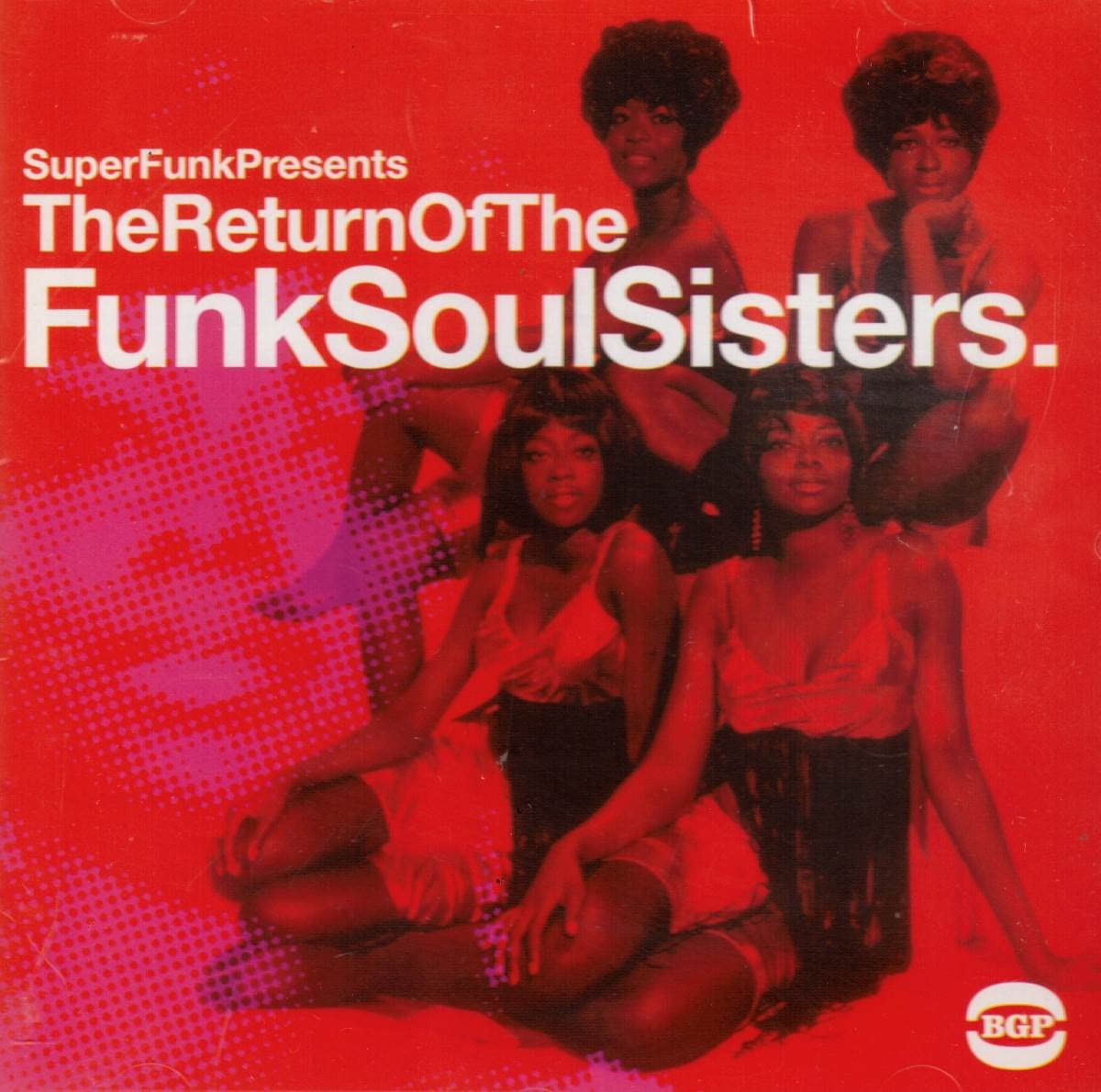 Return of the Funksoulsisters Funk, R&B & Soul