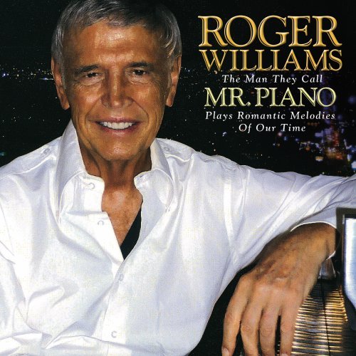 Man They Call Mr Piano: Plays Romantic Melodies of Music