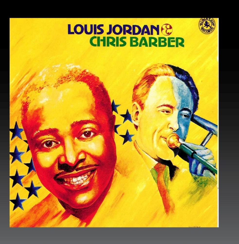 Product Image: Louis Jordan & Chris Barber