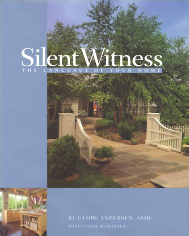 Silent Witness: The Language of Your Home Books
