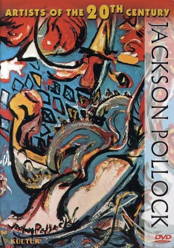 Artists of the 20th Century: Jackson Pollock Films