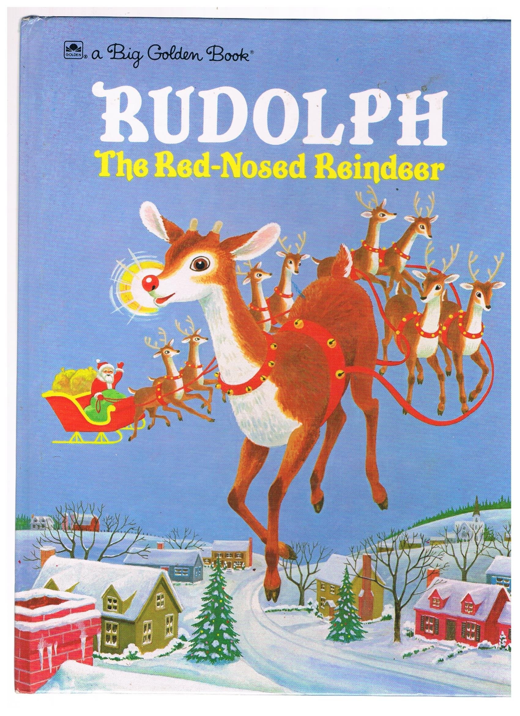 Rudolph The Red-Nosed Reindeer (A Big Golden Book) Books