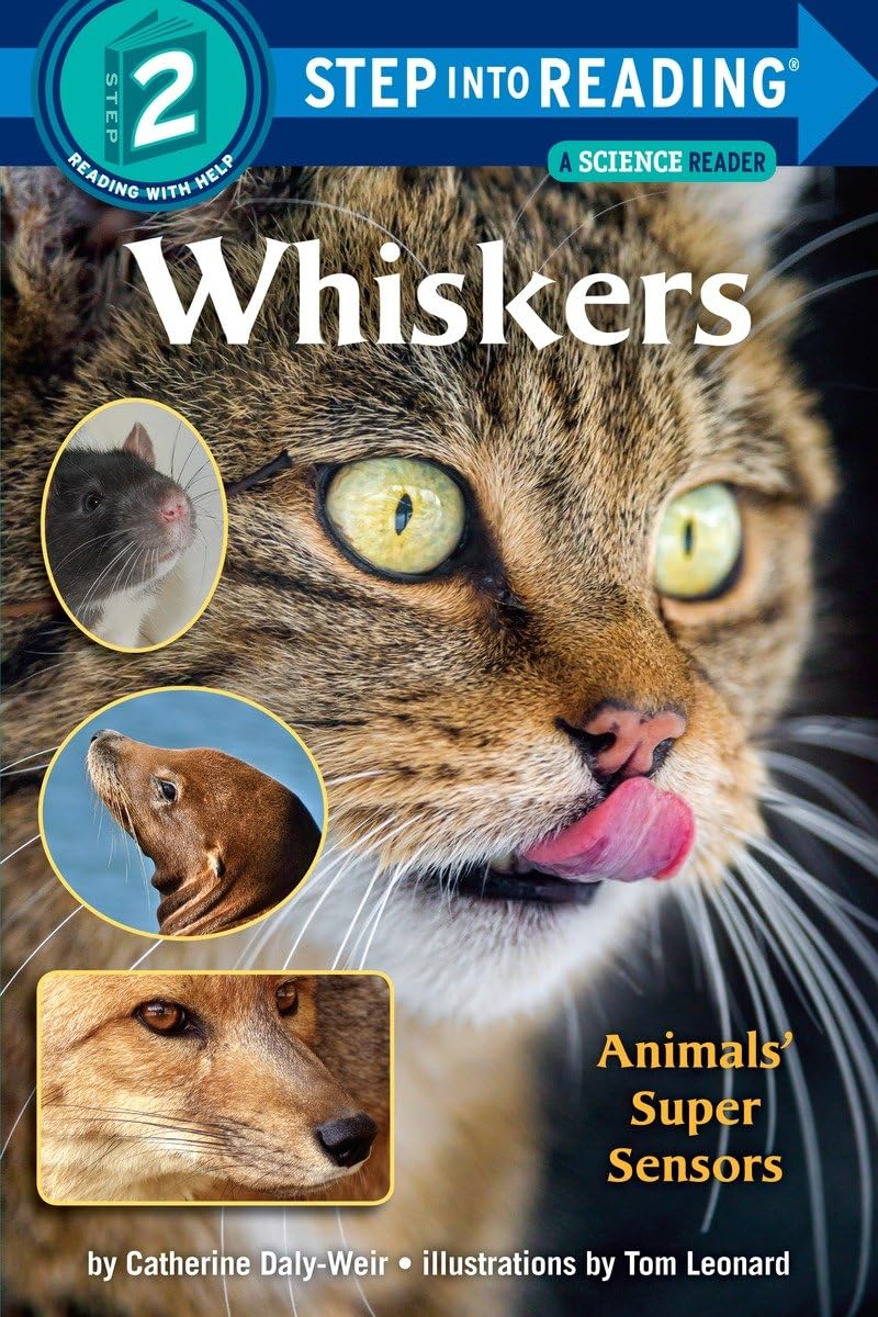 Whiskers: Animals' Super Sensors (Step into Reading) Non-fiction