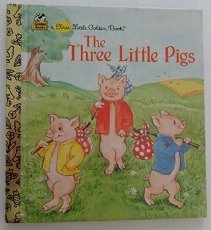 The Three Little Pigs (First Little Golden Book) Novels & Short Stories