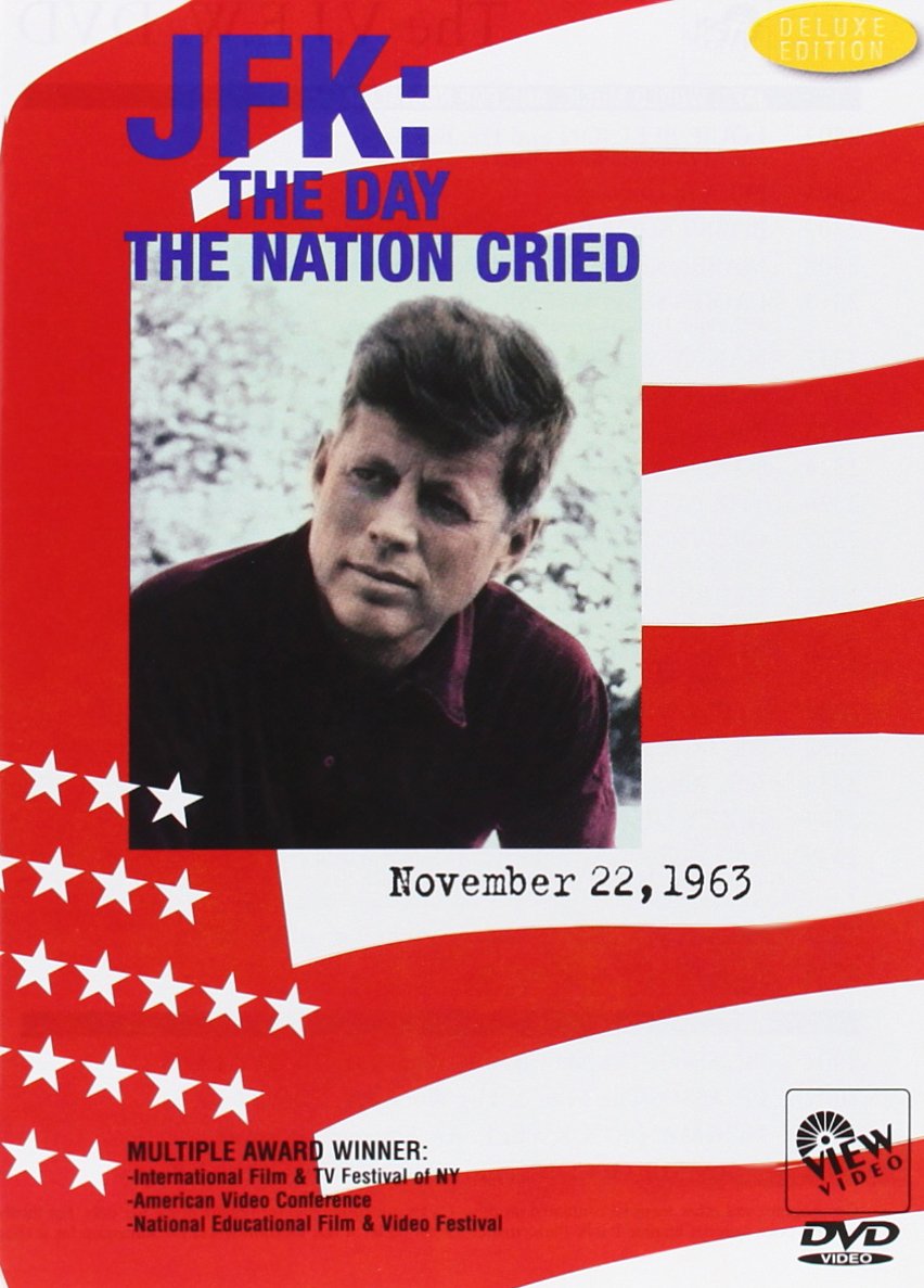 JFK: The Day the Nation Cried Films