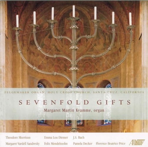 Mendelssohn, Bach, Price : Sevenfold Gifts Classical