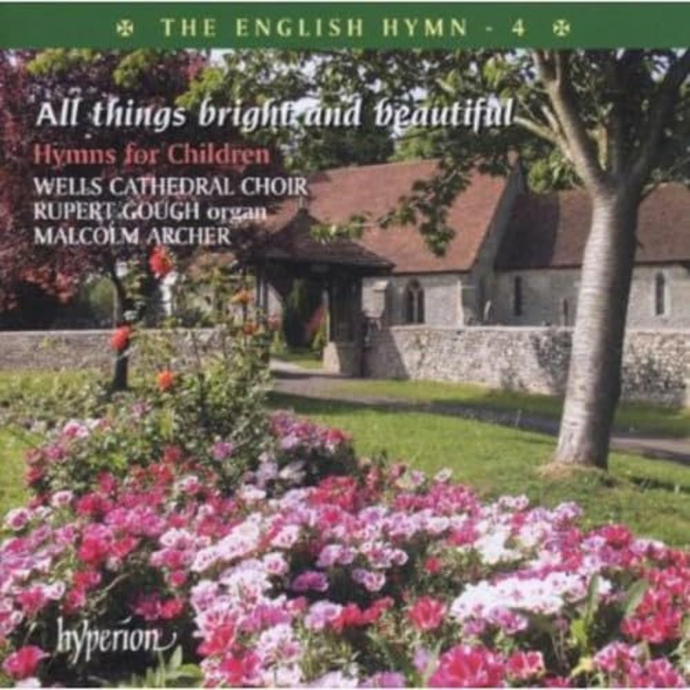 The English Hymn : All Things Bright and Beautiful cd