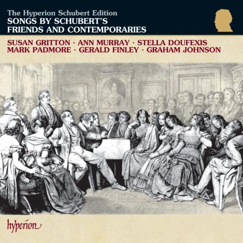 Songs by Schubert's Friends and Contemporaries Classical