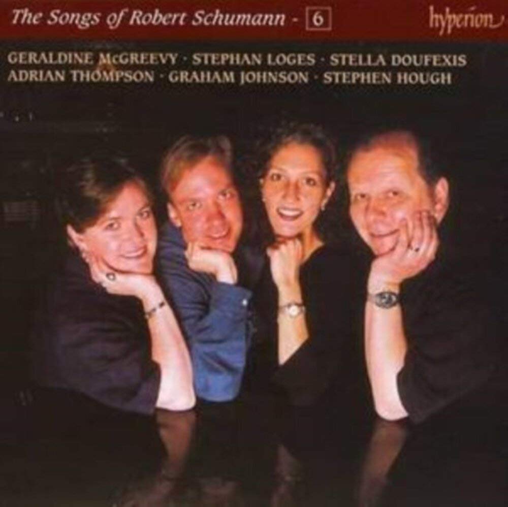 Schumann: Sämtliche Lieder, Vol.6 - Geraldine McGreevy, Stella Doufexis, Adrian Thompson & Stephan Loges Classical
