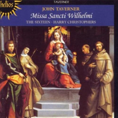 Helios - Taverner (Missa Sancti Wilhelmi) Classical