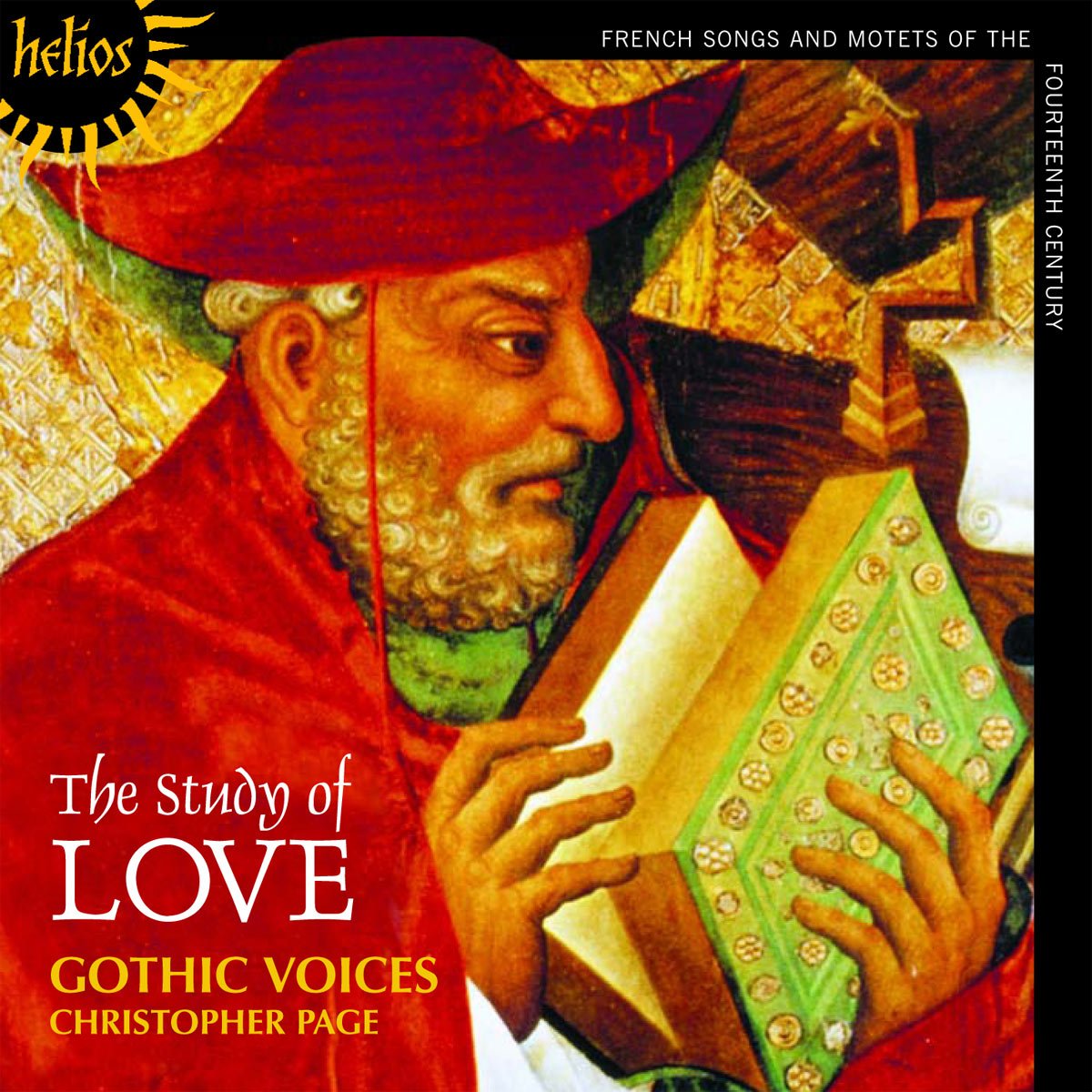 The Study of Love : Chansons & Motets Français du Xive Siècle Classical
