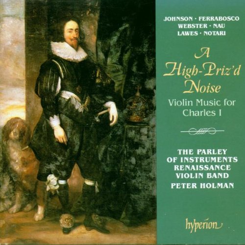 A High-Prized Noise (Violinmusik für Karl I.) Music