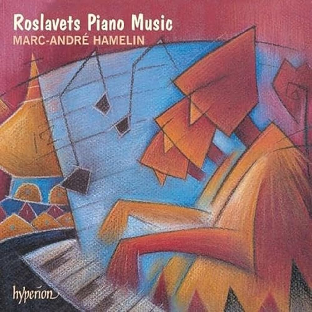 Roslavets Piano Music - Klavierwerke Classical