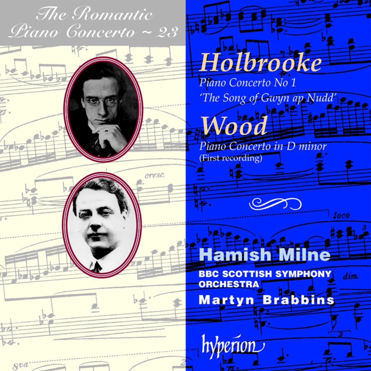 The Romantic Piano Concerto - Vol. 23 (Holbrooke / Wood) Classical