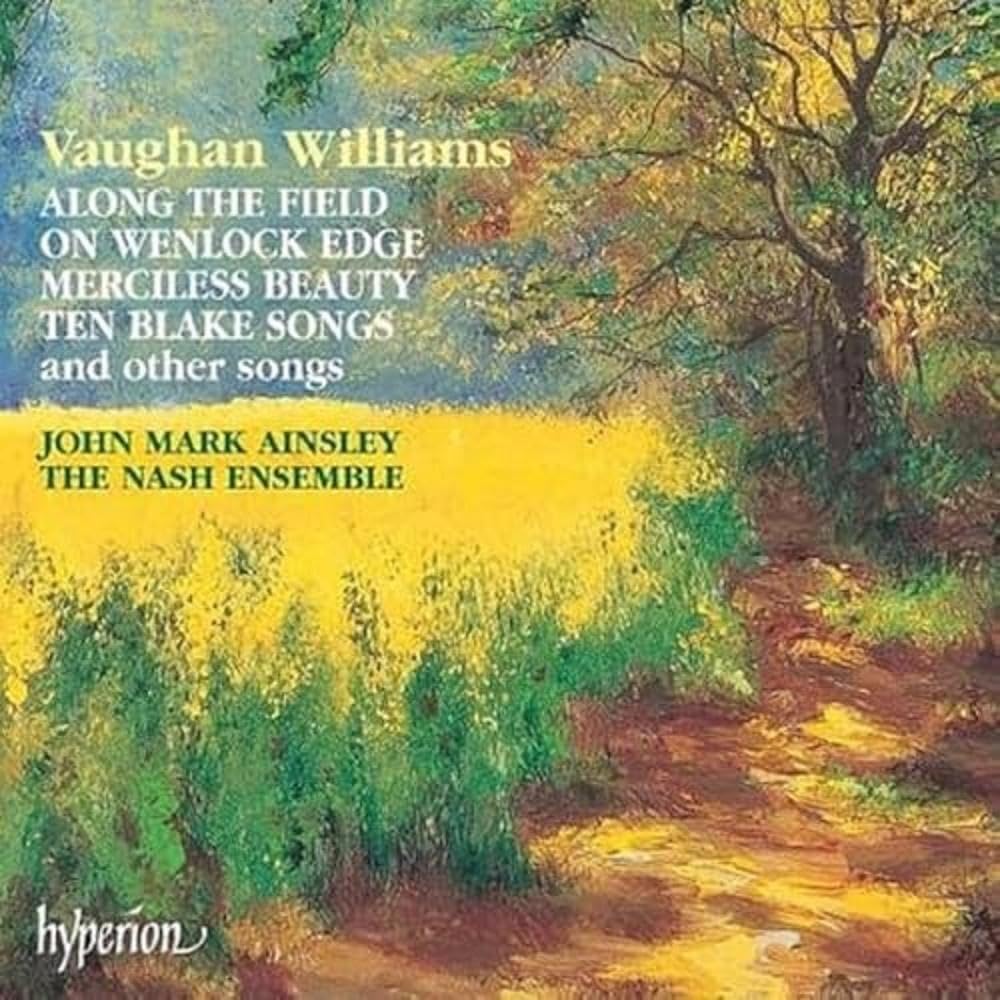 Along the field / On wenlock edge / Merciless beauty / Ten blake songs and other songs cd