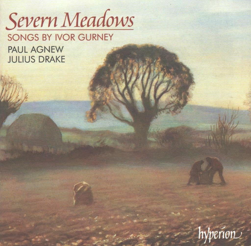 Severn Meadows: Songs by Ivor Gurney Classical