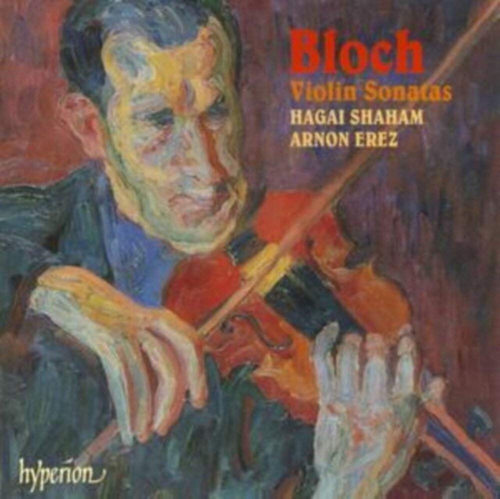 Ernest Bloch: Violinsonaten 1 & 2/+ Classical