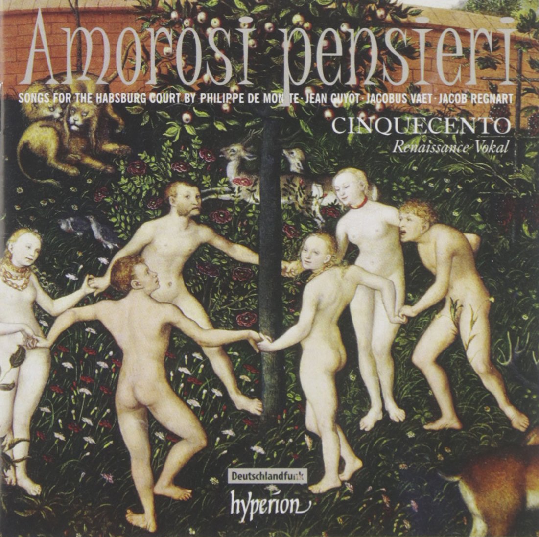 Amorosi Pensieri-Vokalmusik der Renaissance Classical