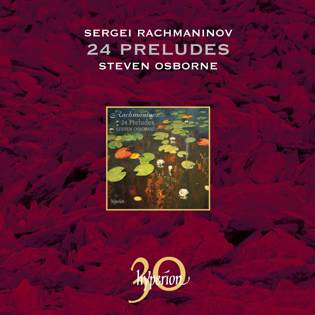 Sergej Rachmaninoff: 24 Preludes Classical