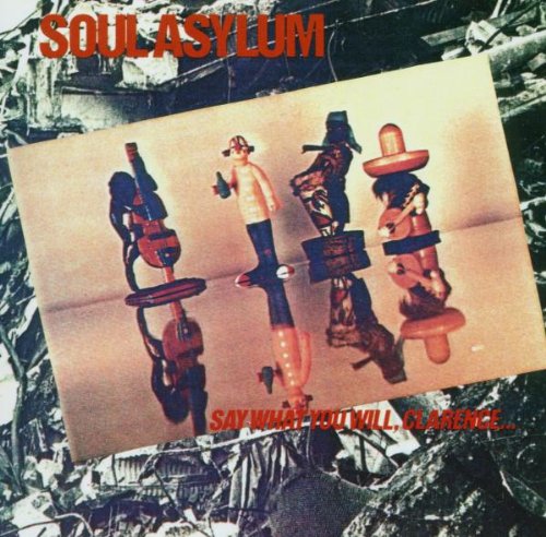 Say What You Will,Clarence... Alternative & Indie