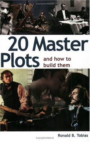 20 Master Plots: And How to Build Them Media & Communication