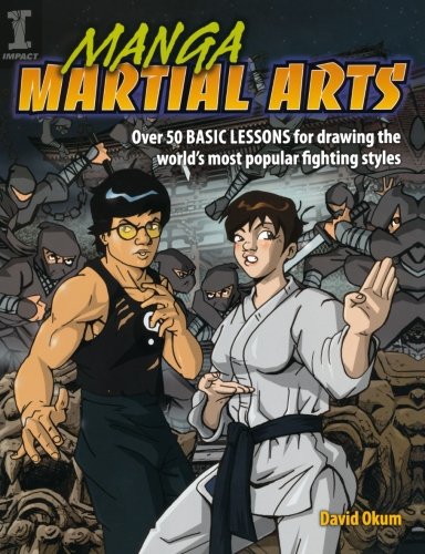 Manga Martial Arts: Over 50 Basic Lessons for Drawing the World's Most Popular Fighting Style Social Sciences