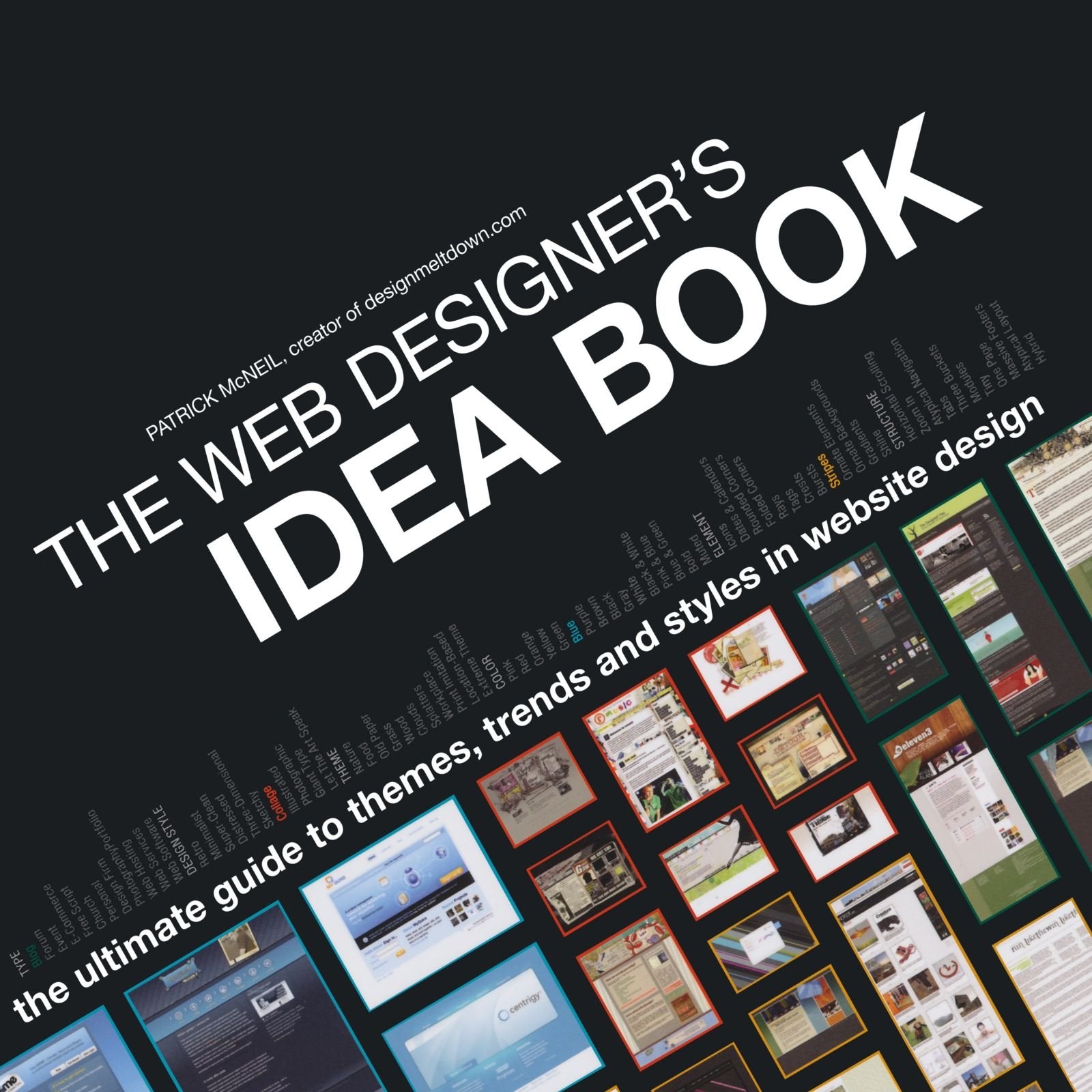 The Web Designer's Idea Book: The Ultimate Guide To Themes, Trends & Styles In Website Design Computer Science