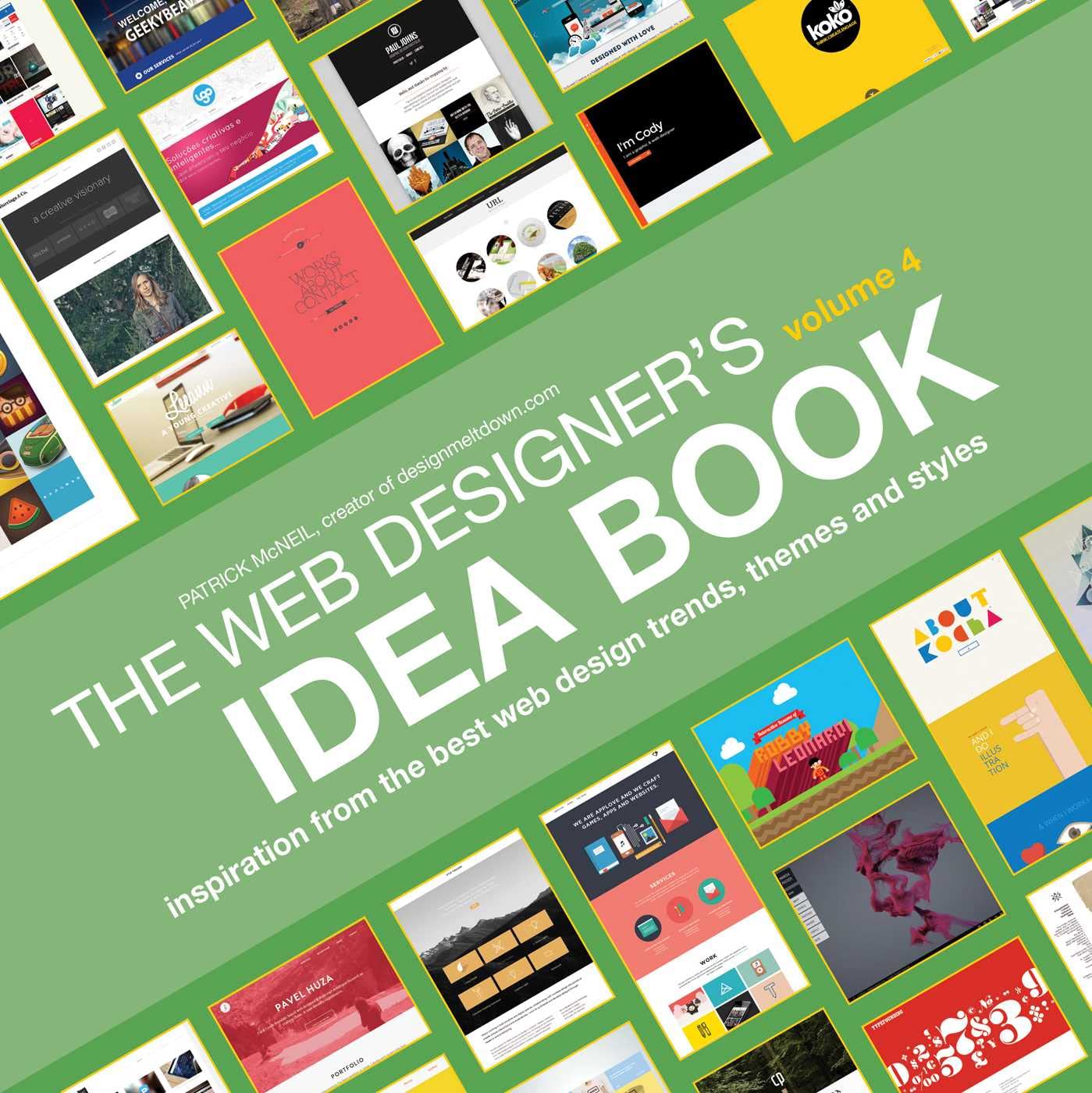 Web Designer's Idea Book, Volume 4: Inspiration from the Best Web Design Trends, Themes and Styles Computer Science