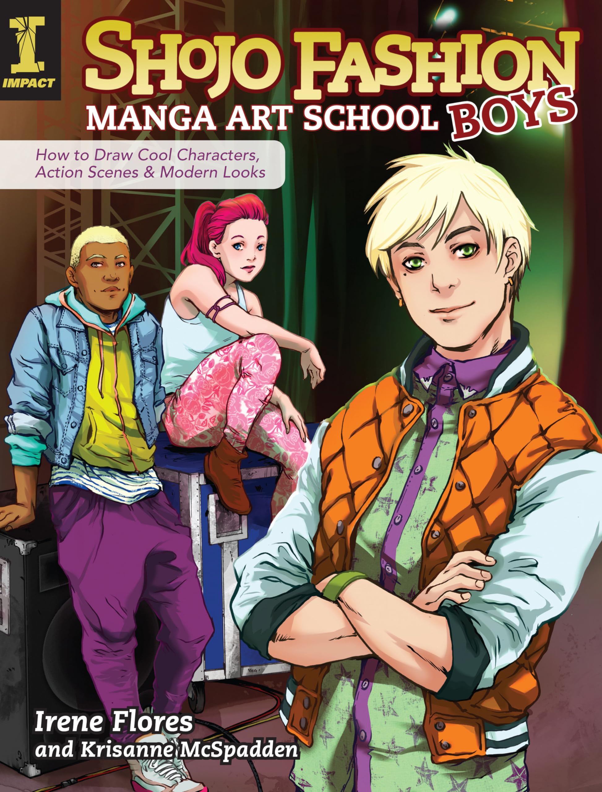 Shojo Fashion Manga Art School, Boys: How to Draw Cool Characters, Action Scenes and Modern Looks Manga