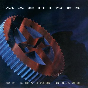 Machines of Loving Grace Metal & Hardrock