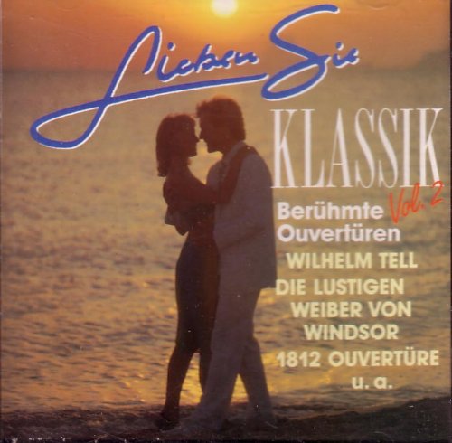 Product Image: Lieben Sie Klassik Vol. 2 Berühmte Ouvertüren.