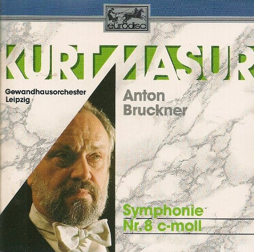 Anton Bruckner - Symphonie Nr. 8 - Kurt Masur Music
