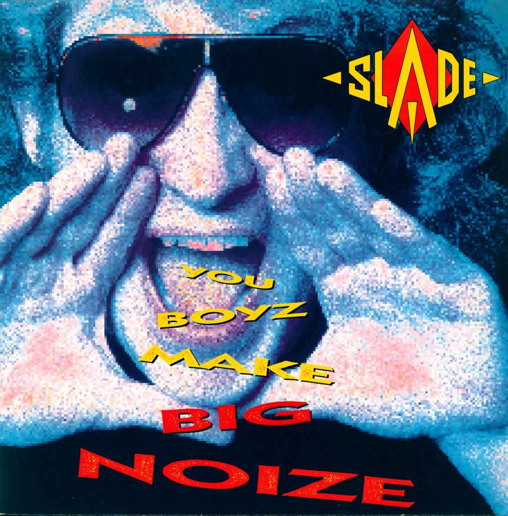 You boyz make big noize (1987) Metal & Hardrock