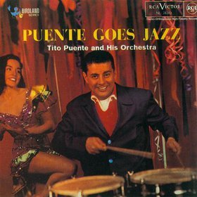 Puente Goes Jazz Jazz