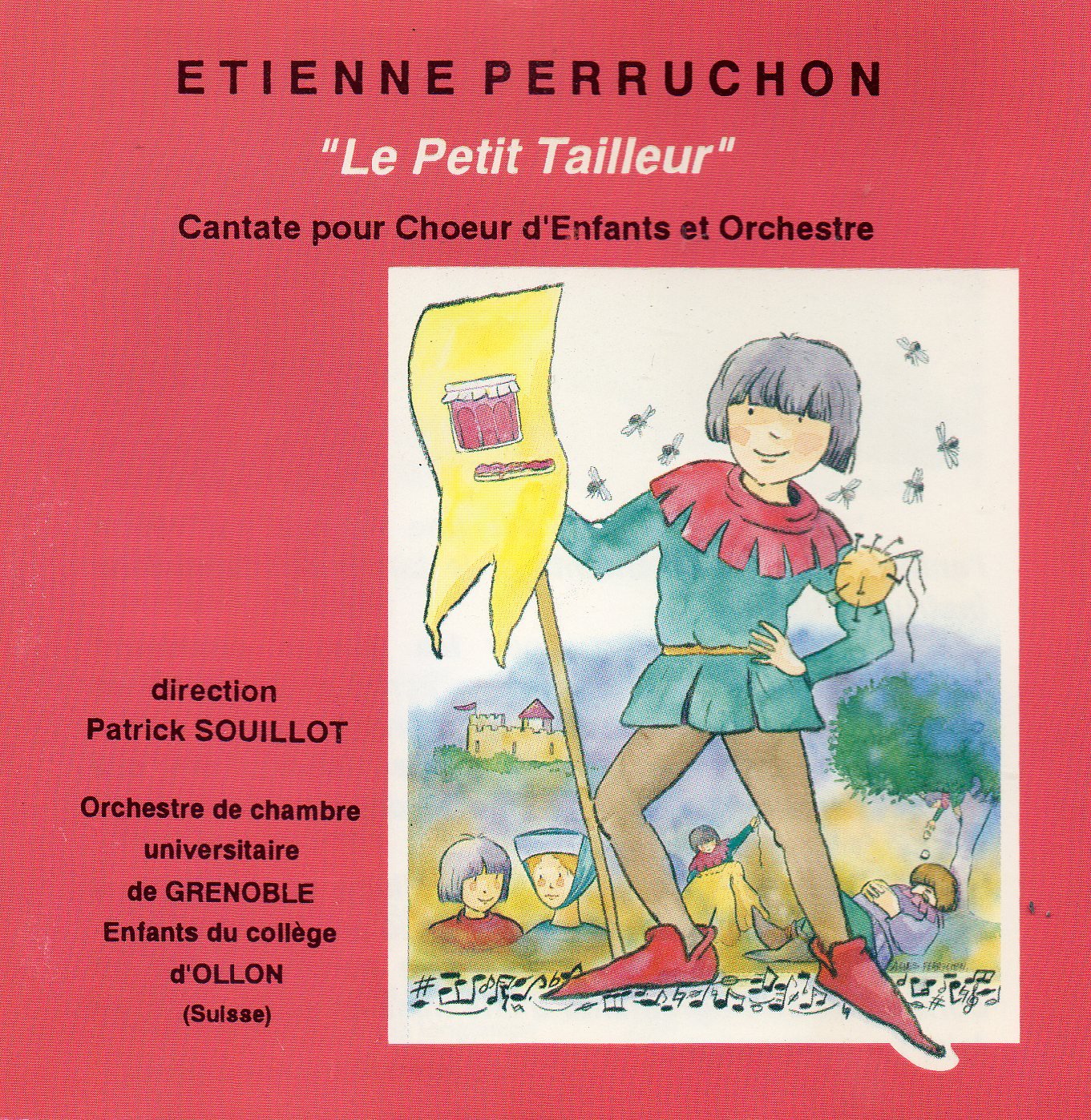 Etienne PERRUCHON - Le Petit Tailleur d'après GRIMM, Cantate pour Chœur d'Enfants et Orchestre Music