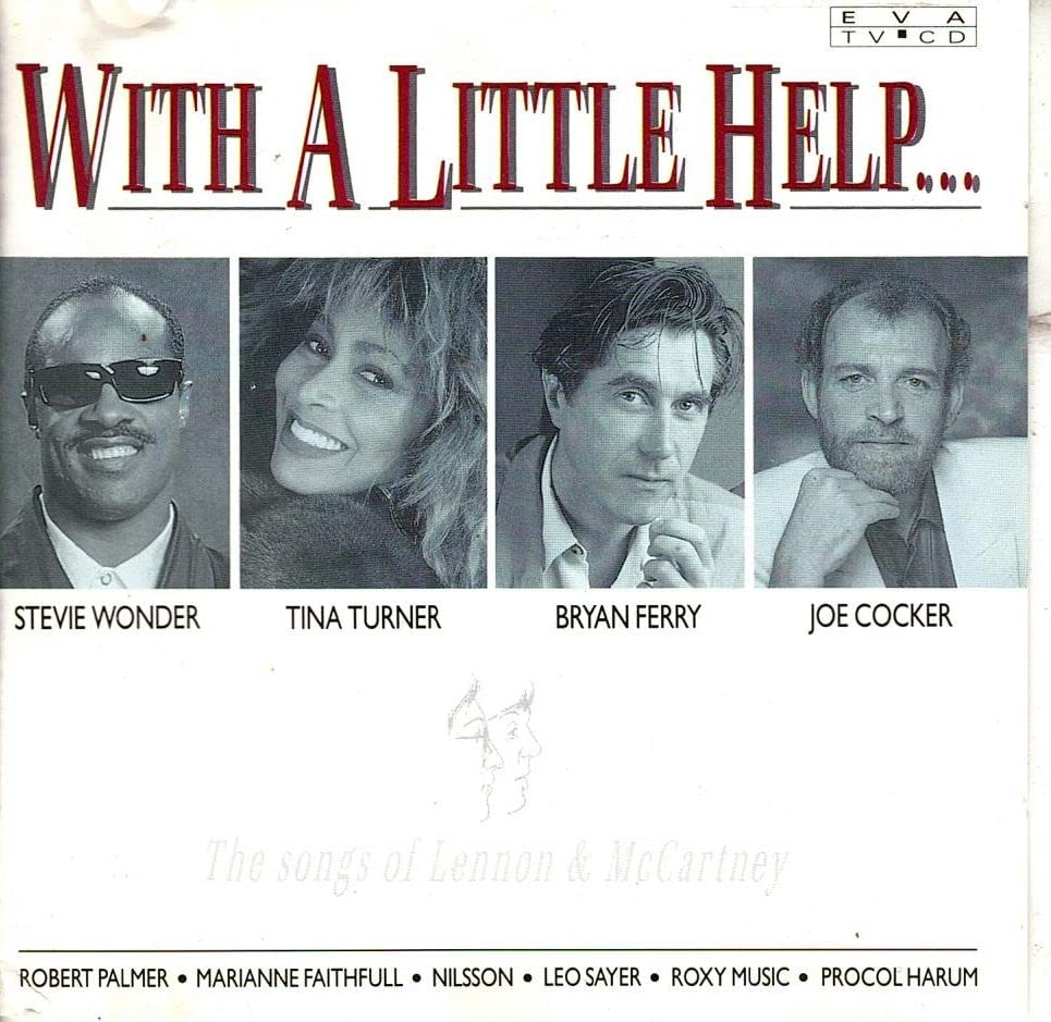 With a little help..-The songs of Lennon & McCartney (by Stevie Wonder, Bryan Ferry, Tina Turner..) Music