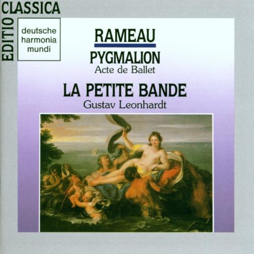 Rameau: Pygmalion (Gesamtaufnahme) (franz.) Classical