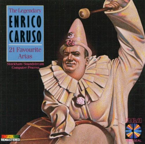 The Legendary Caruso: 21 Favourite Arias Classical