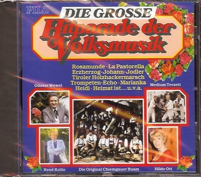 Die grosse Hitparade der Volksmusik Folge 1 (feat. Günter Wewel, Medium Terzett, Rene Kollo, a.m.m.) Music