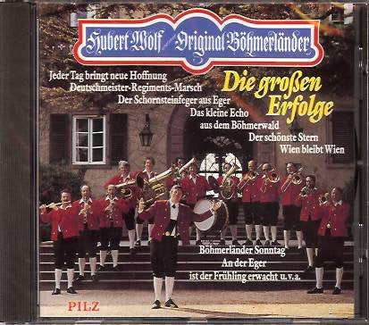 Hubert Wolf & seine Original Böhmerländer Musikanten - Die grossen Erfolge Music