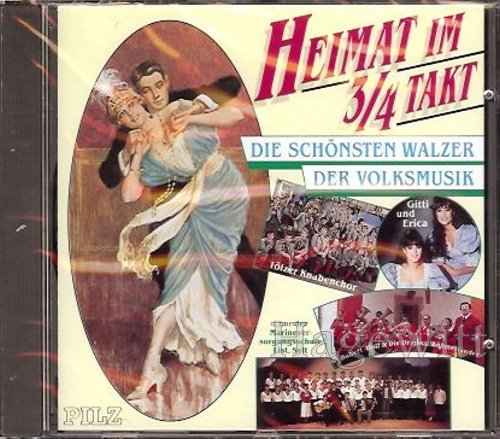 Heimat im 3/4 Takt - Die schönsten Walzer der Volksmusik (Tölzer Knabenchor, Gitti und Erica a.m.m.) Music
