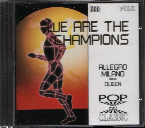 We are the champions (played by Allegro Milana) Metal & Hardrock