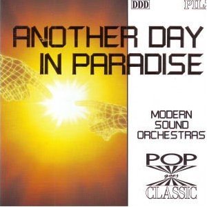 Another Day In Paradise (Pop Highlights in Classic Sound) Music