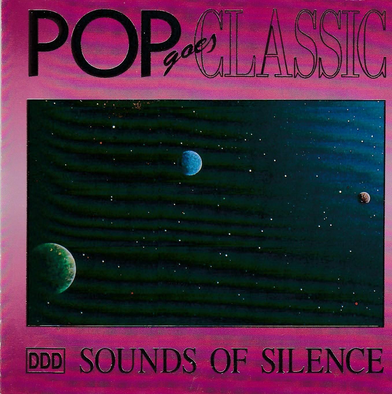 Pop goes Classic - The Sound Of Silence Music