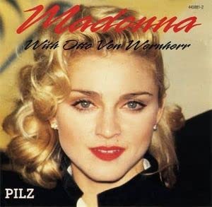 Madonna With Otto Von Wernherr Pop