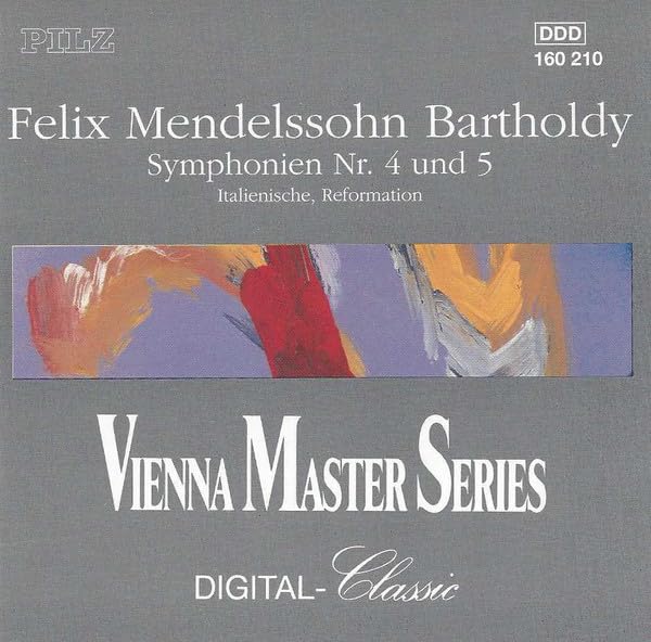 Symphonies 4 " Italian " & 5 " Reformation " Classical