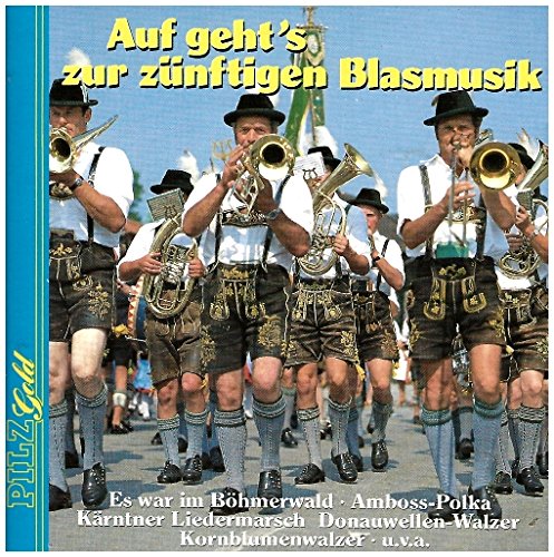 Product Image: Auf geht's zur zünftigen Blasmusik