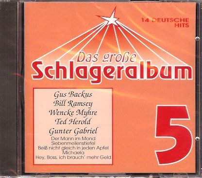 Das große Schlageralbum 5 (14 German Hits) (Gus Backus, Bill Ramsey, Wencke Myhre, Ted Herold a.m.m.) Music