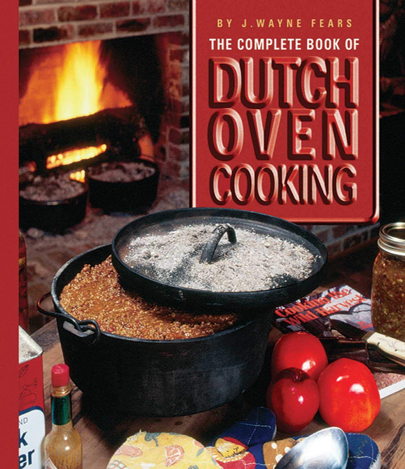 The Complete Book of Dutch Oven Cooking Leisure, Home & Garden